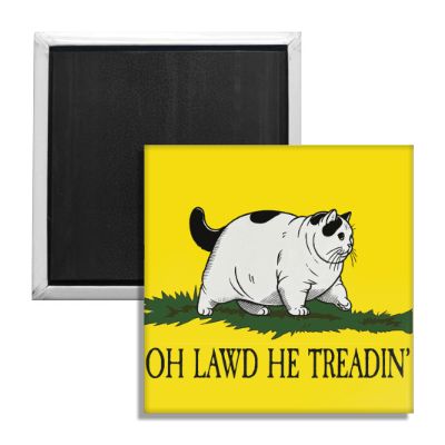 Oh Lawd He Treadin' Fridge Magnet - Shady Front