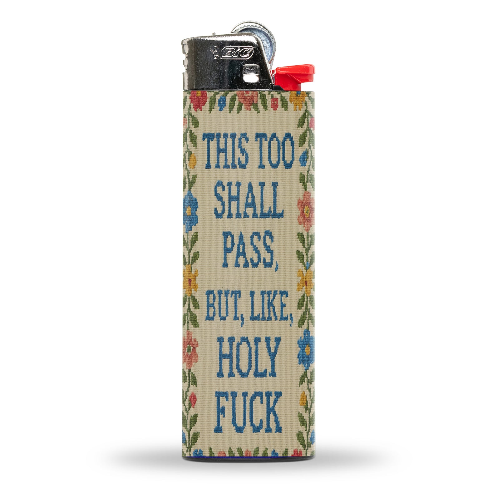This Too Shall Pass But Holy F--k Lighter - Shady Front
