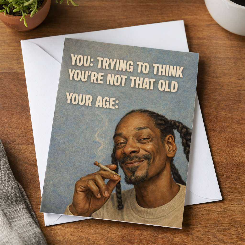 Your Age is High Greeting Card - Shady Front