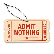 Admit Nothing Ticket Air Freshener - Shady Front