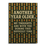 Another Year Older My Thoughts Are With You Greeting Card