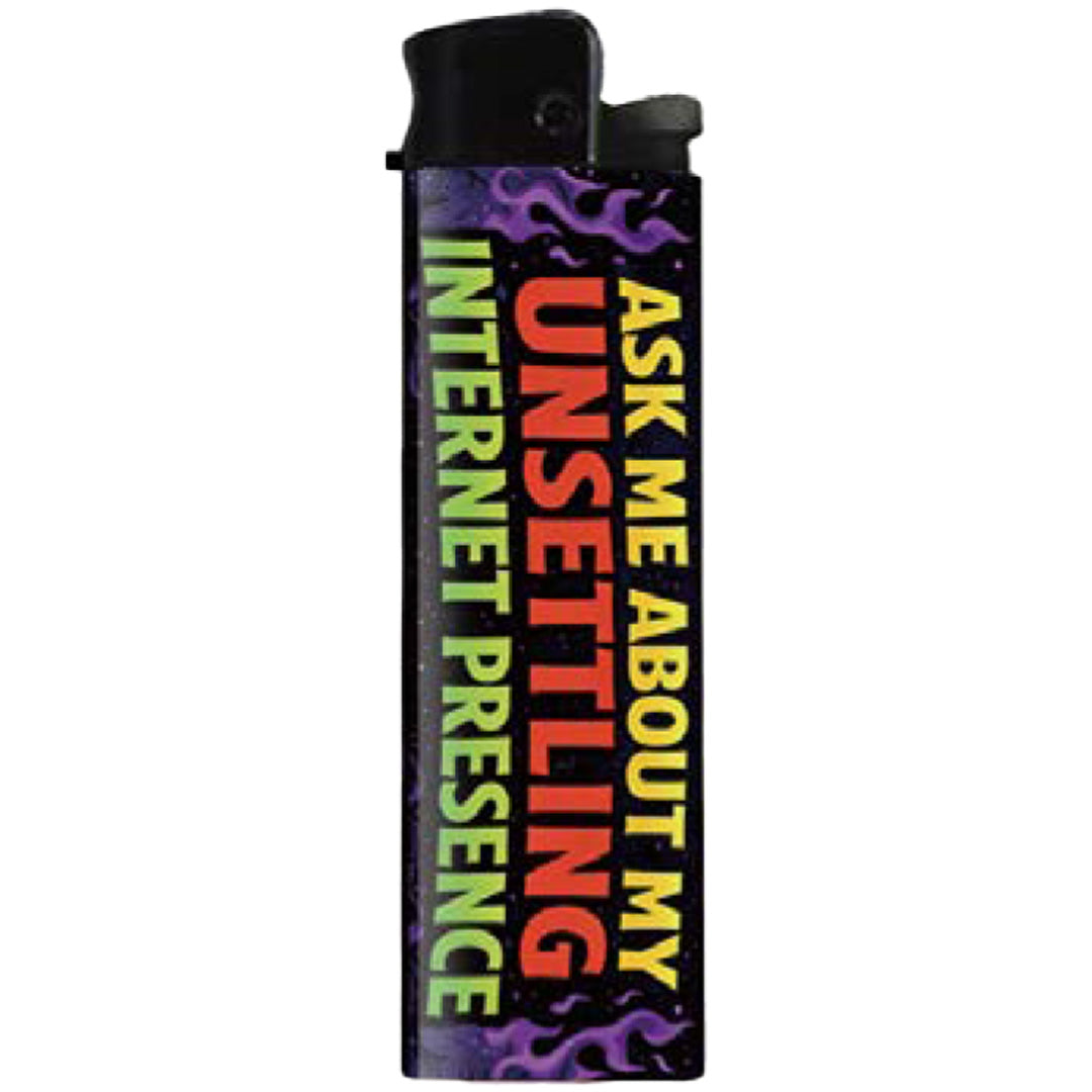 Wholesale Ask Me About My Unsettling Internet Presence Lighter - Front