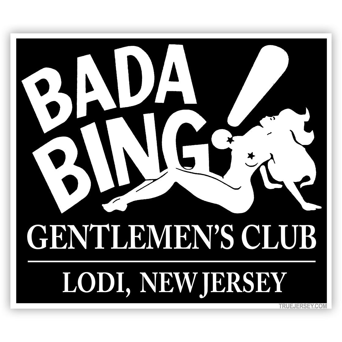 Bada Bing Gentlemen's Club Sticker – Shady Front