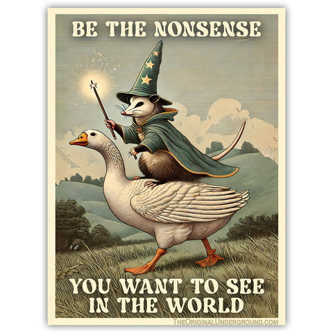 Be the Nonsense You Want to See In the World Car Magnet
