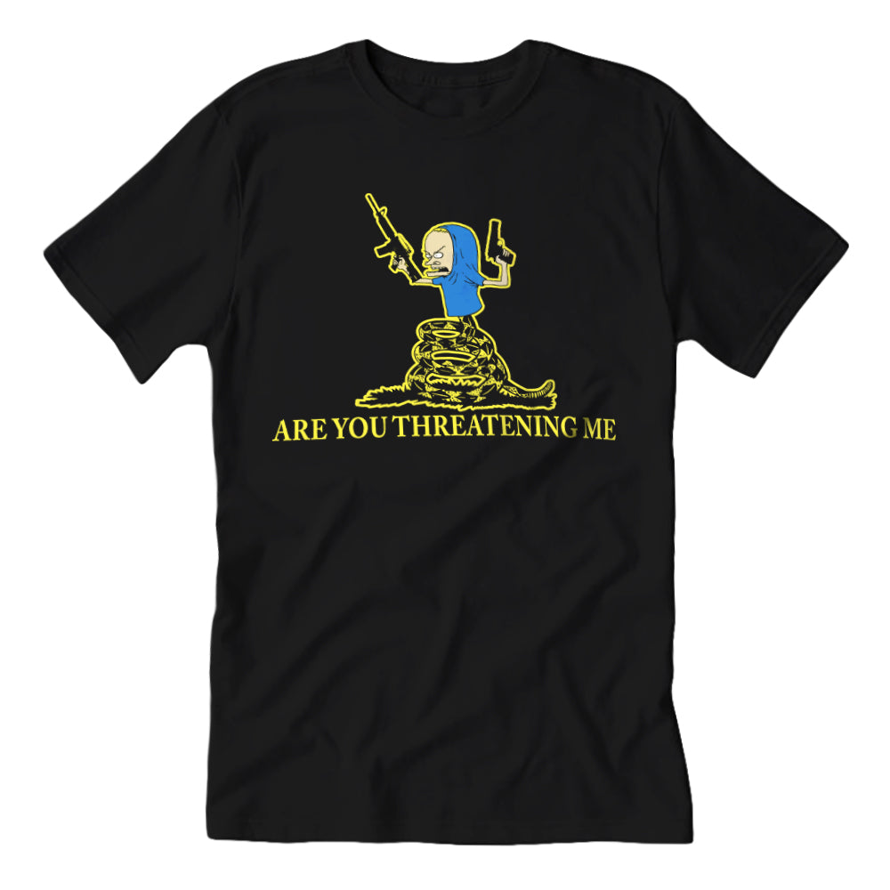 Beavis "Are You Threatening Me" T-Shirt - Shady Front