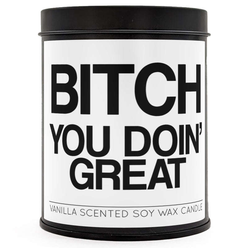B-tch You Doin' Great Scented Candle Wholesale Supplier - Shady Front