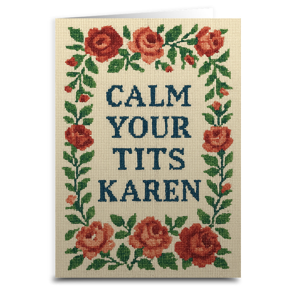 Calm Your T-ts Karen Greeting Card - Shady Front