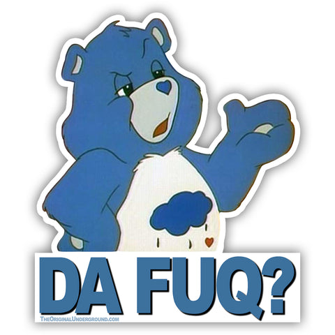 Care Bears "Da Fuq?" Sticker