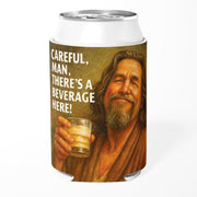 Careful Man There's a Beverage Here Can Cooler - Shady Front