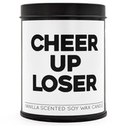 Cheer Up Loser Scented Candle - Shady Front