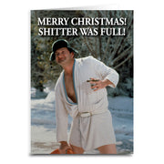 Merry Christmas Sh-tter Was Full Greeting Card - Shady Front