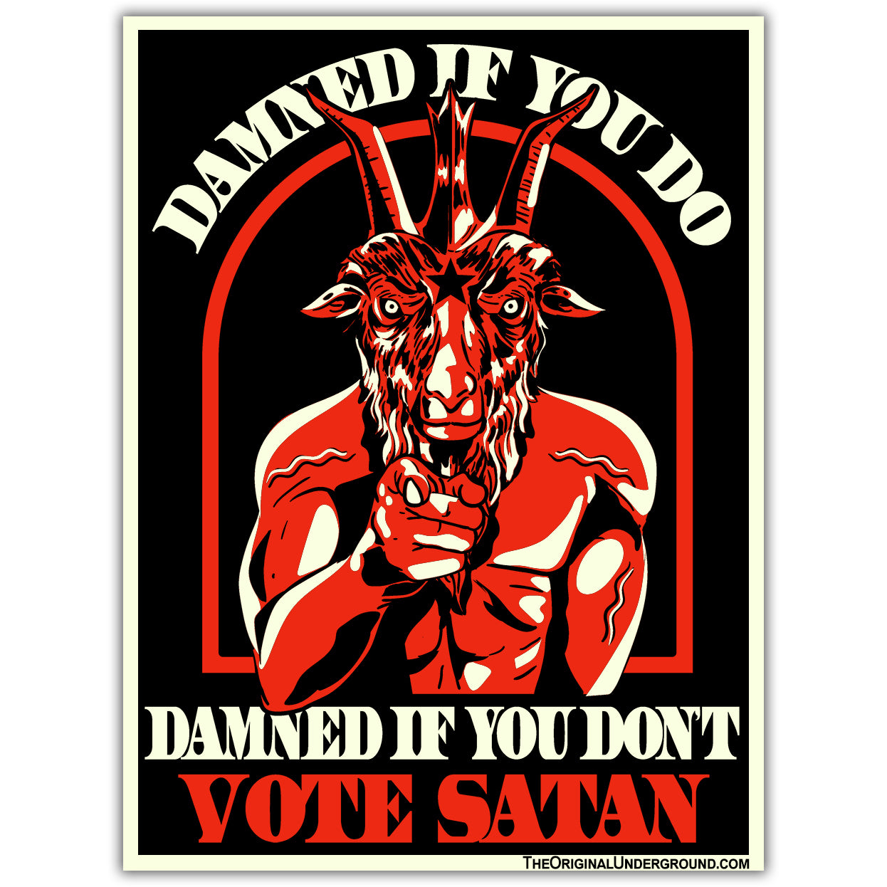 Damned If You Do Vote Satan Sticker - Shady Front