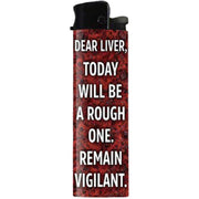 Dear Liver Remain Vigilant Lighter - Shady Front