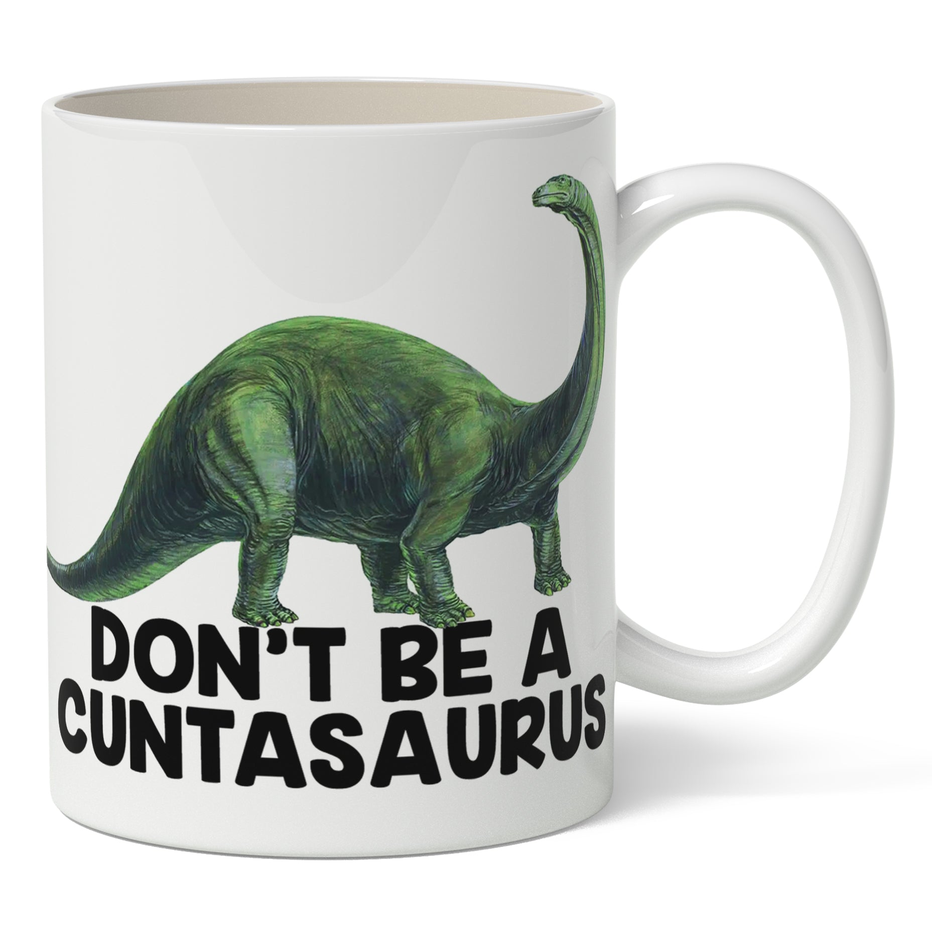 Don't Be a Cuntasaurus Mug - Shady Front