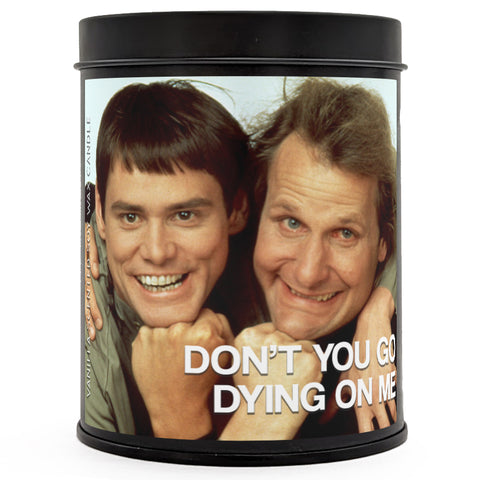 Dumb and Dumber "Don't Go Dying" Scented Candle