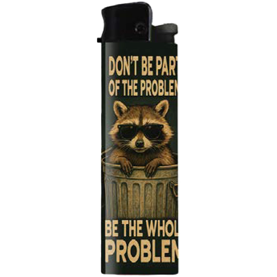 Don't Be Part of the Problem Lighter - Shady Front
