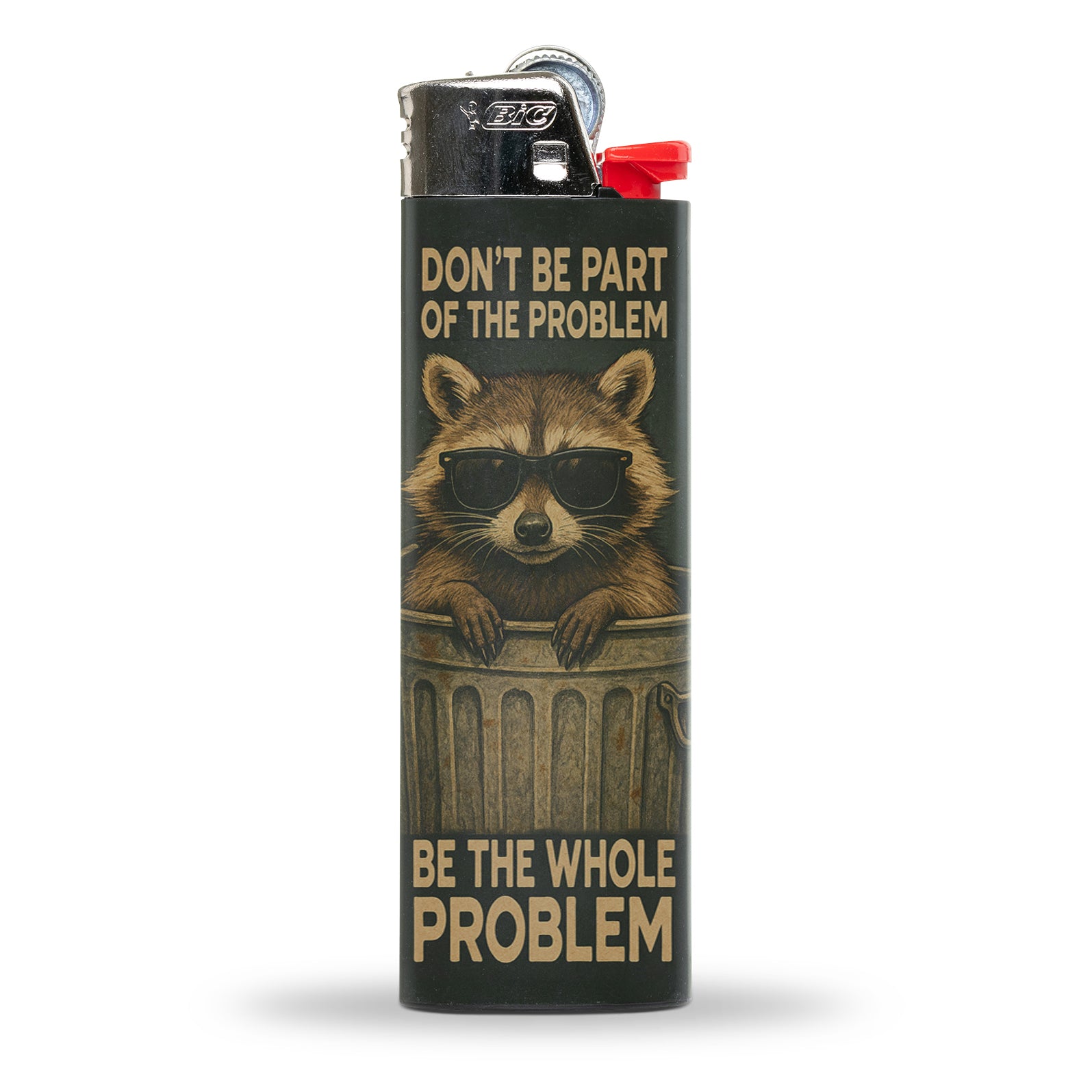 Don't Be Part of the Problem Lighter - Shady Front