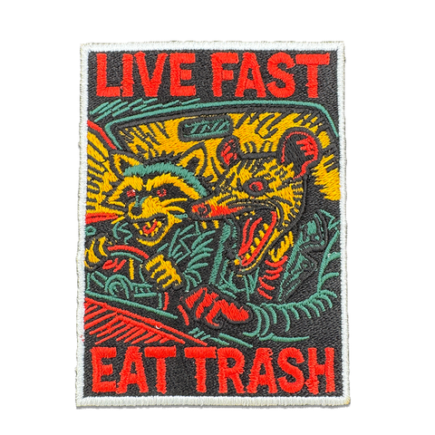 Live Fast Eat Trash Patch