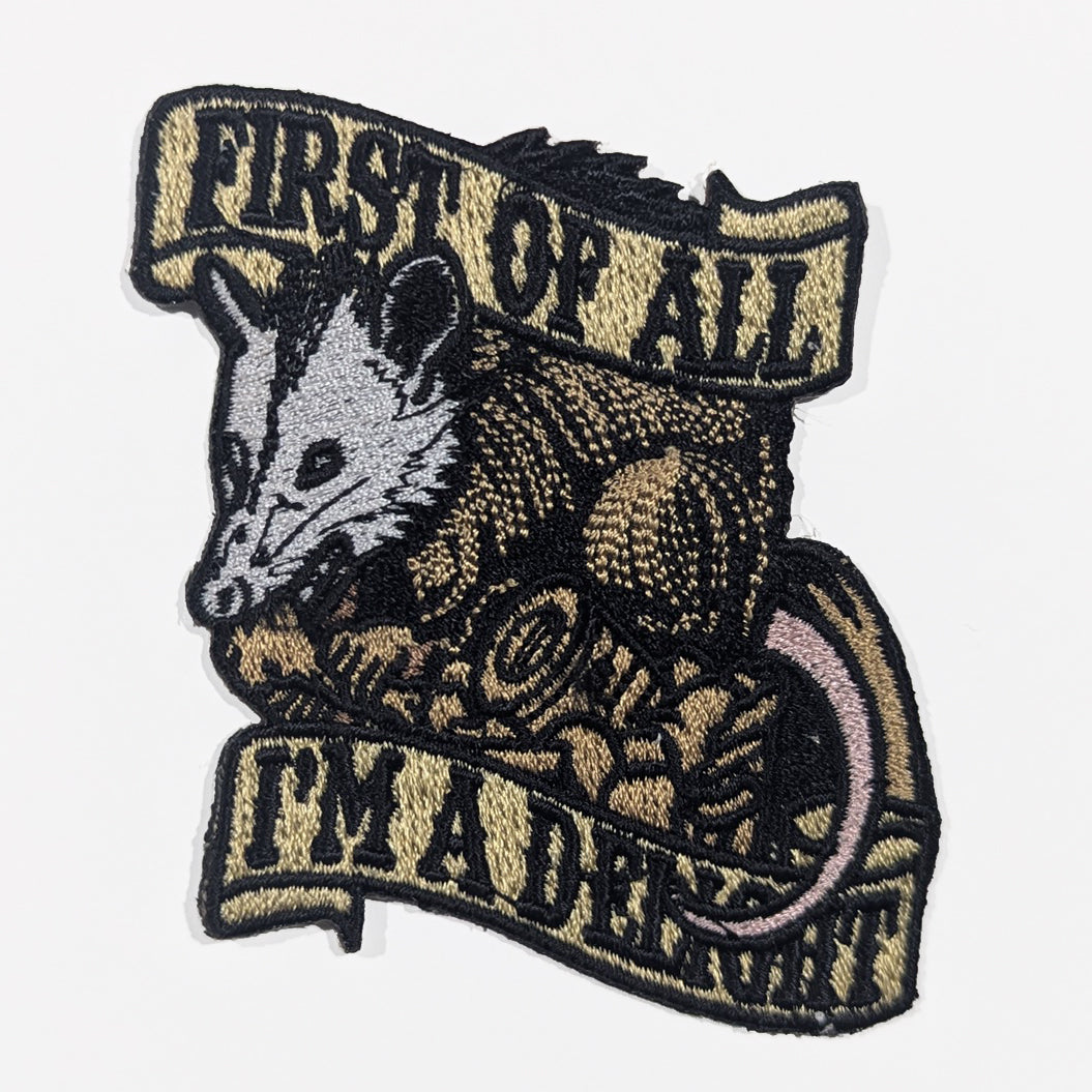 First of All I'm a Delight Patch - Shady Front