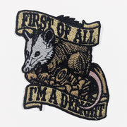 First of All I'm a Delight Patch - Shady Front