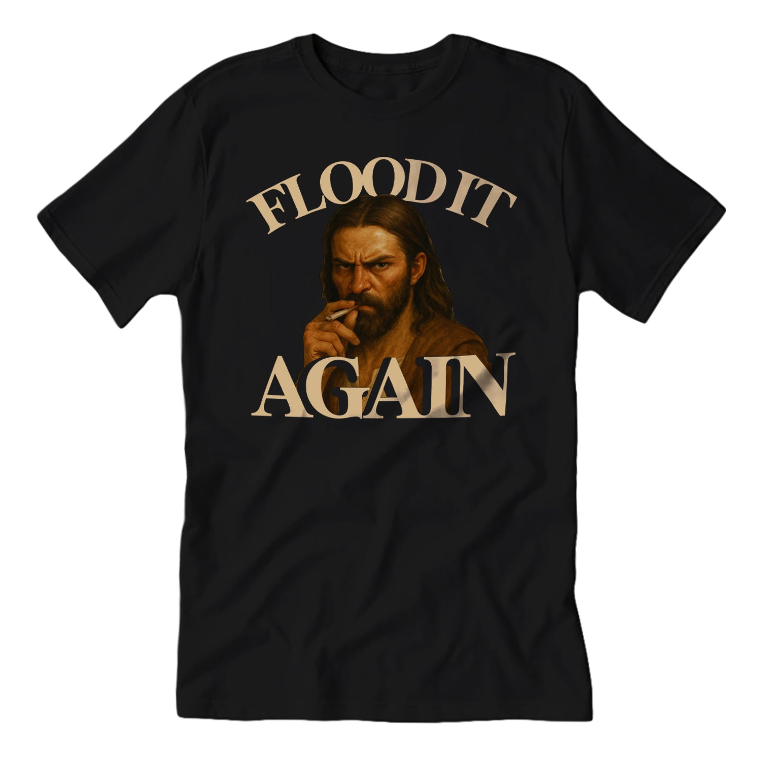 Black t-shirt with a graphic of a man with a beard and text 'FLOOD IT AGAIN' on a white background