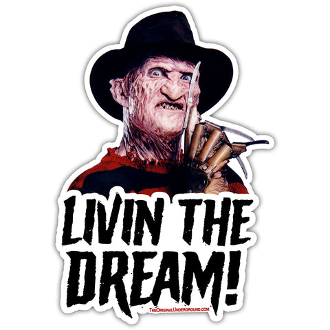 Freddy Krueger "Living the Dream" Sticker