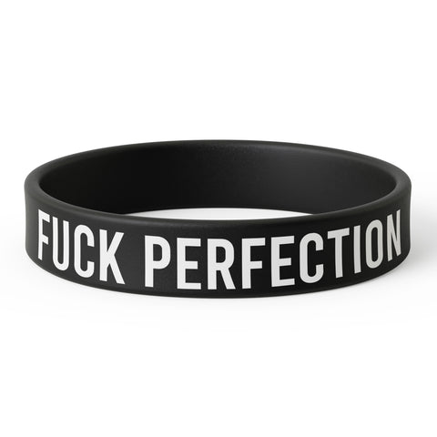 F--k Perfection Silicone Wristband