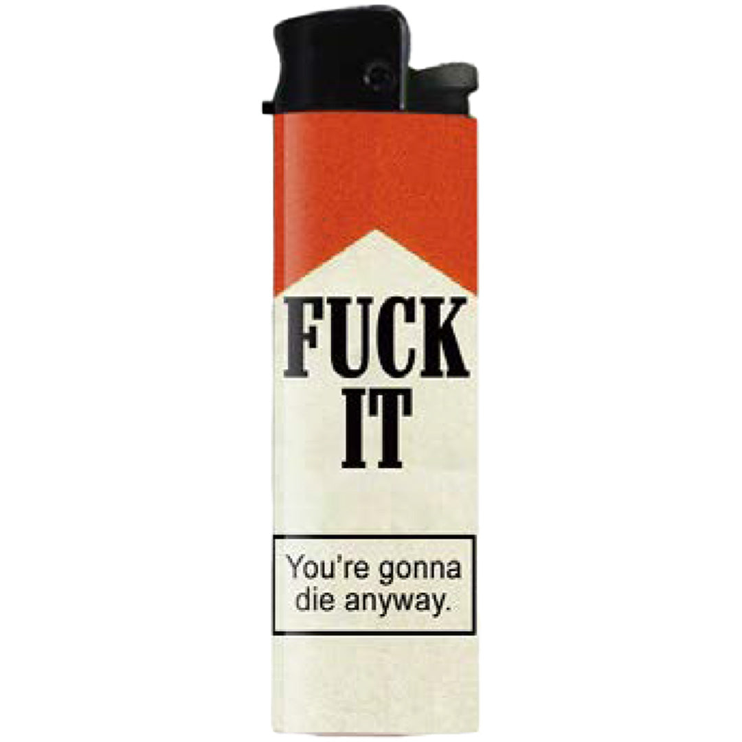Fuck It Lighter - Front