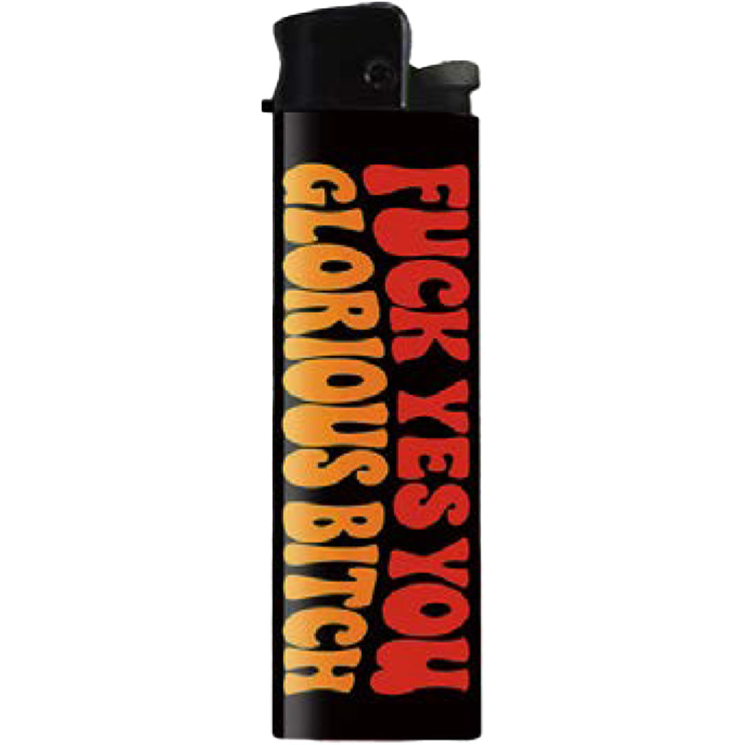 F--k Yes You Glorious B-tch Lighter - Shady Front