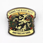 Gimme the Bleat Boys and Free My Soul Enamel Pin - Shady Front