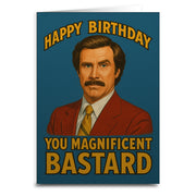 Happy Birthday You Magnificent Bastard Greeting Card - Shady Front