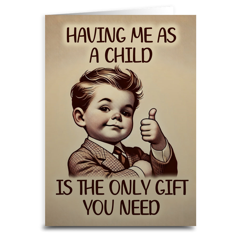 Having Me As a Child Greeting Card - Shady Front