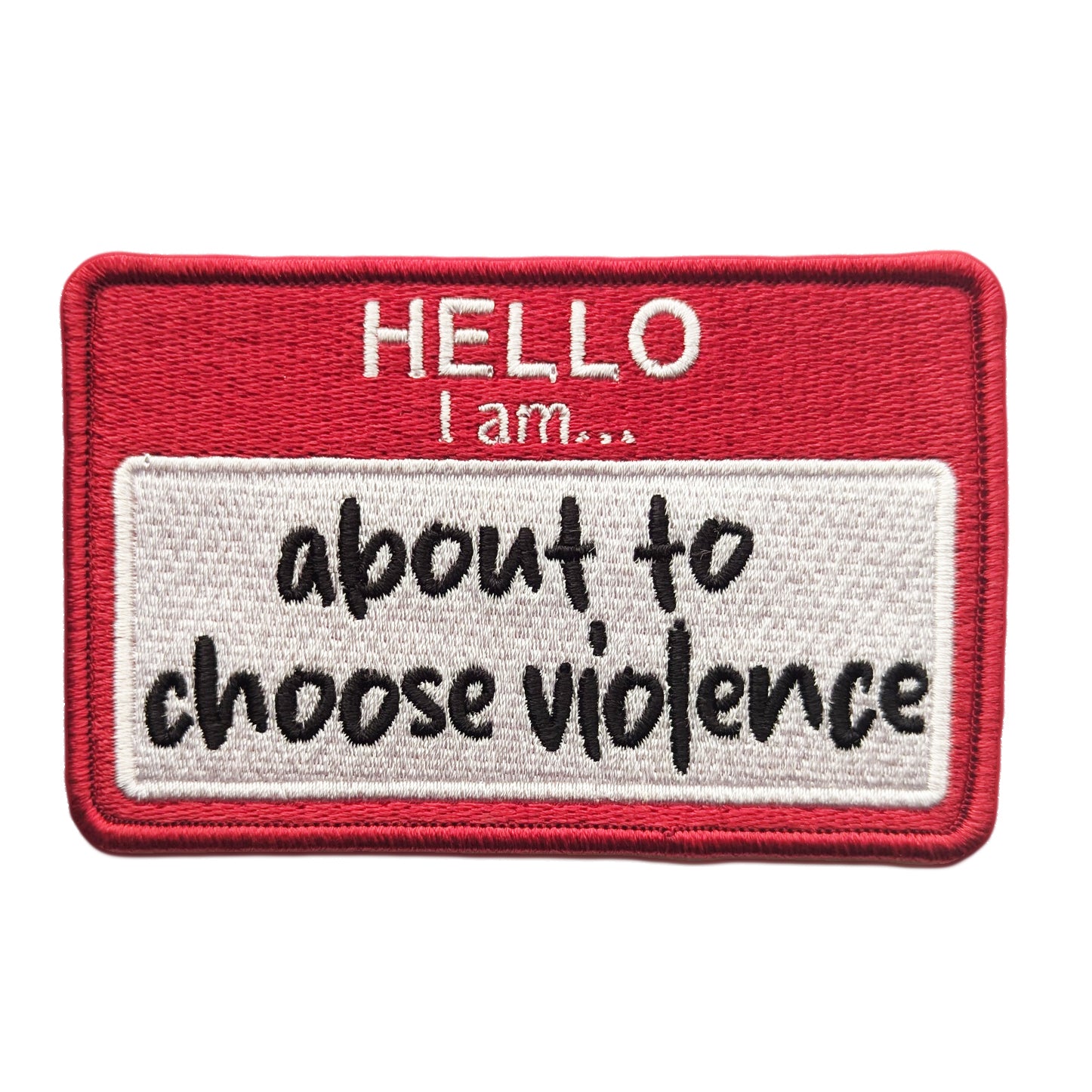 Hello, I am About to Choose Violence Patch - Shady Front