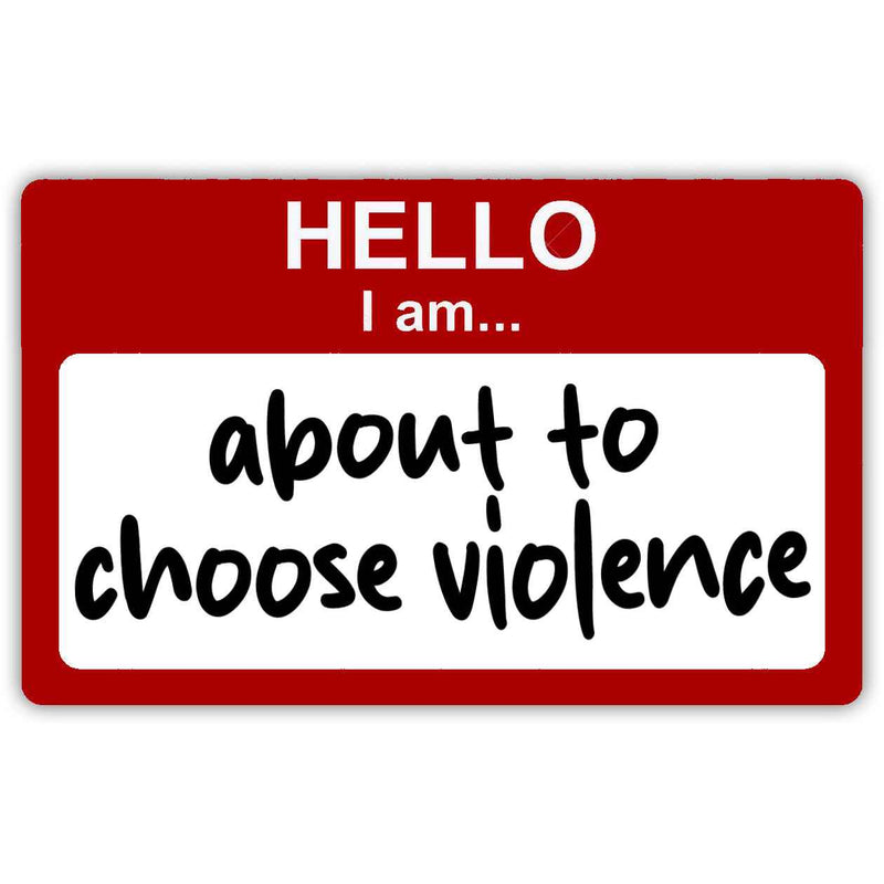 Hello, I'm About to Choose Violence Flexible Magnet Wholesale Supplier - Shady Front