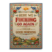 Here We F--king Go Again Card - Shady Front