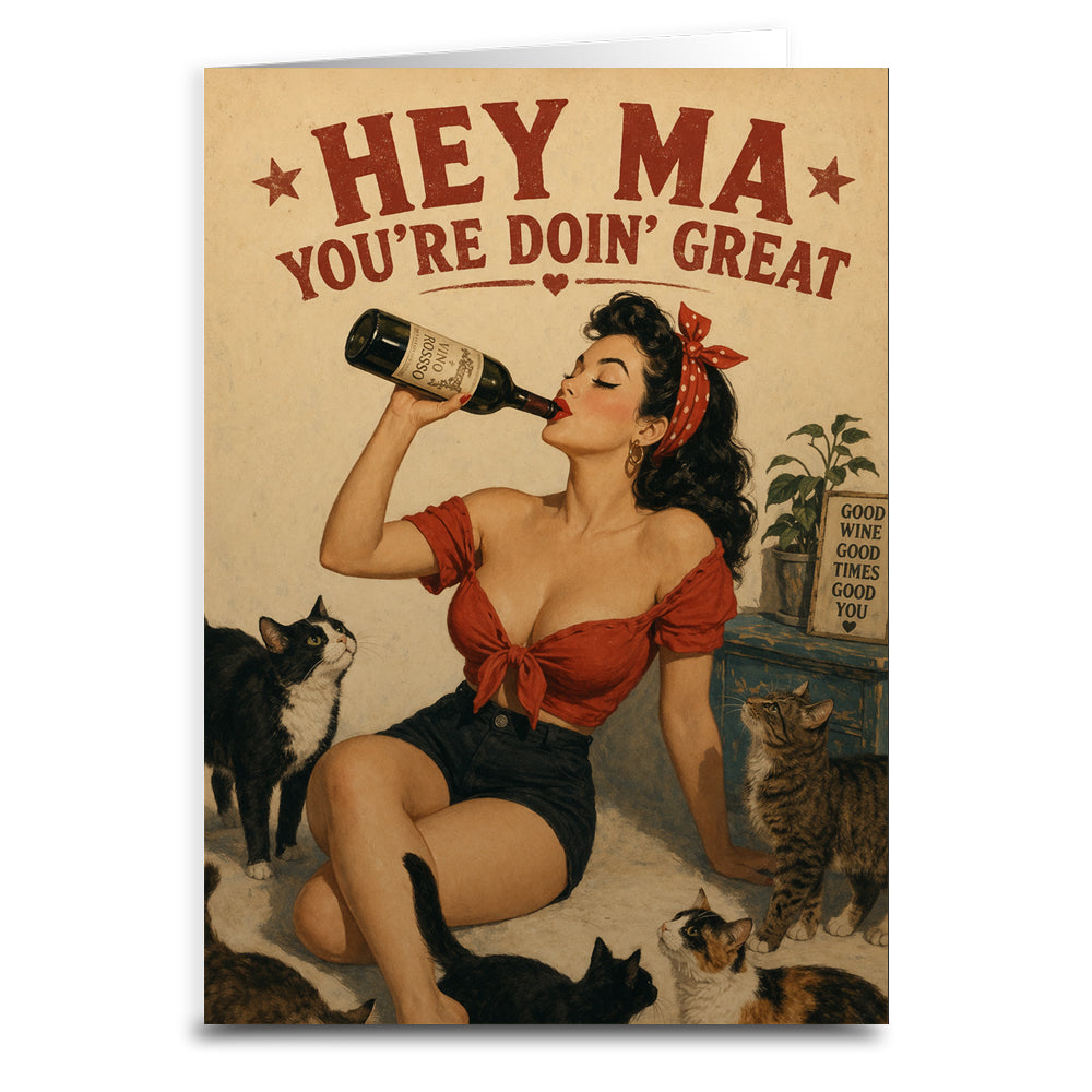 Hey Ma You're Doin Great Card - Shady Front