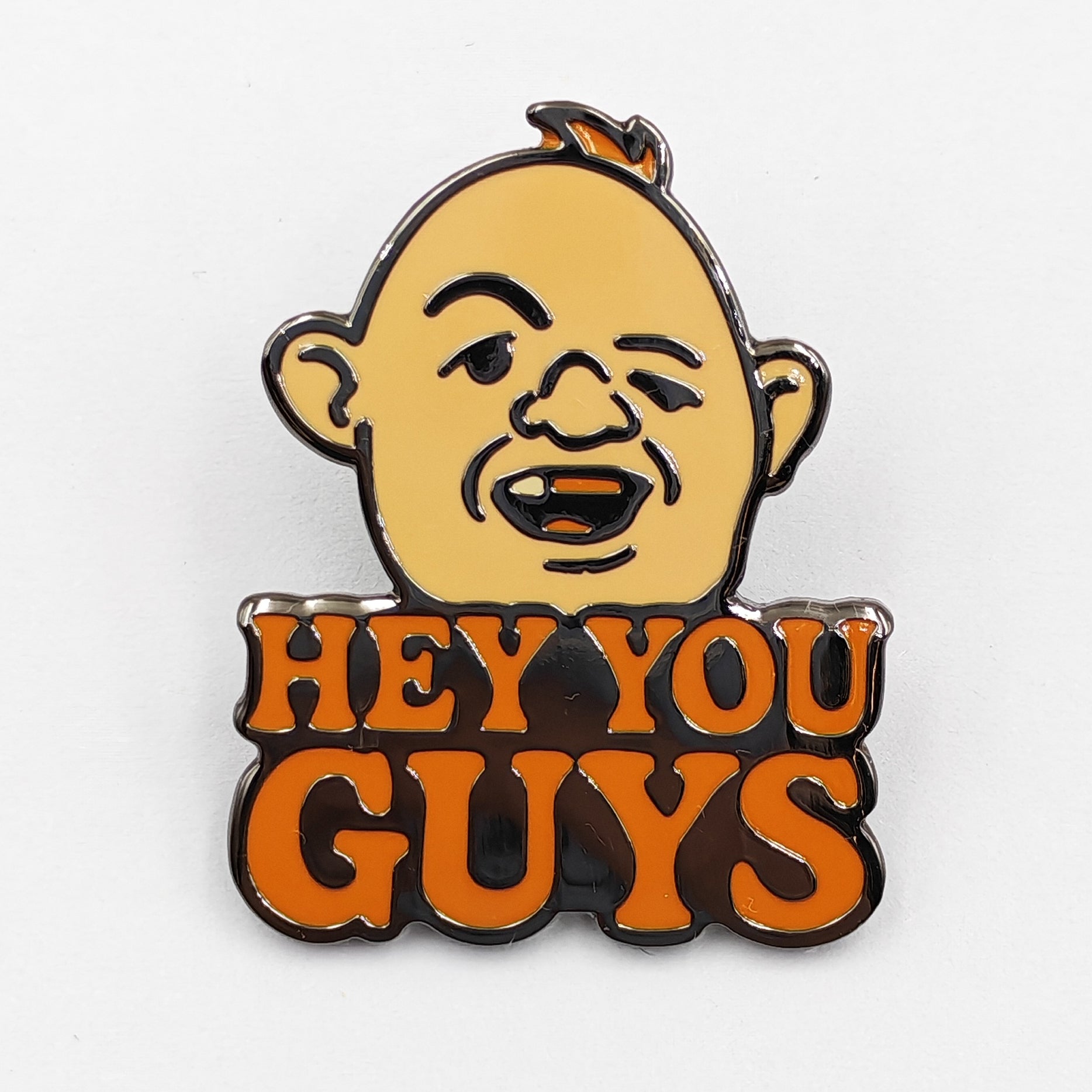 Hey You Guys Enamel - Shady Front