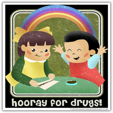 Hooray for Drugs Sticker