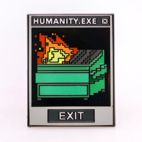 Humanity.exe Enamel Pin