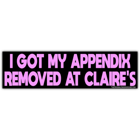 I Got My Appendix Removed at Claire's Sticker