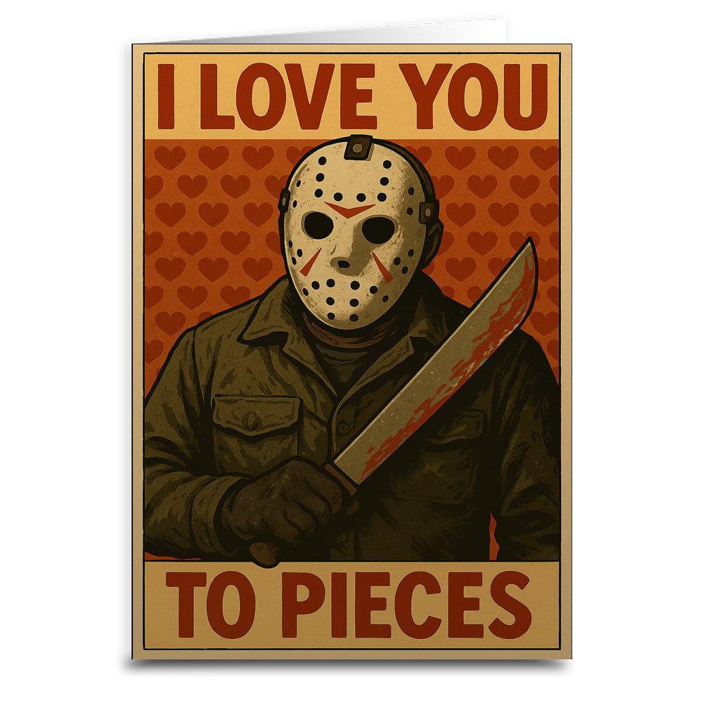 I Love You to Pieces Greeting Card - Shady Front