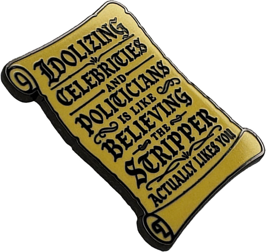 Wholesale ​Idolizing Celebrities and Politicians Enamel Pin - Shady Front