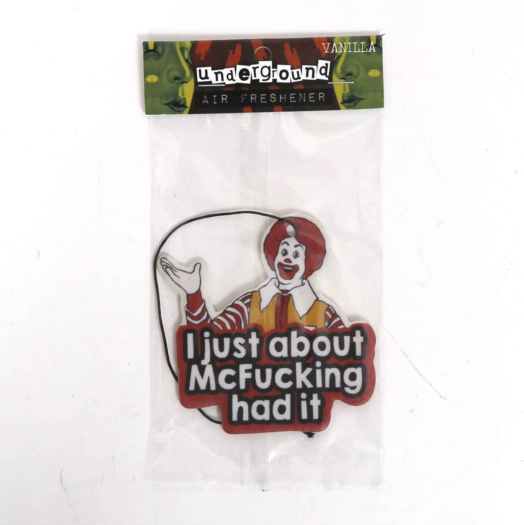 I Just About McF--king Had It Air Freshener - Shady Front
