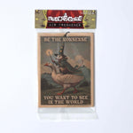 Be the Nonsense You Want to See In the World Air Freshener