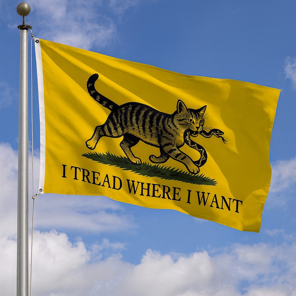 I Tread Where I Want Flag - Shady Front