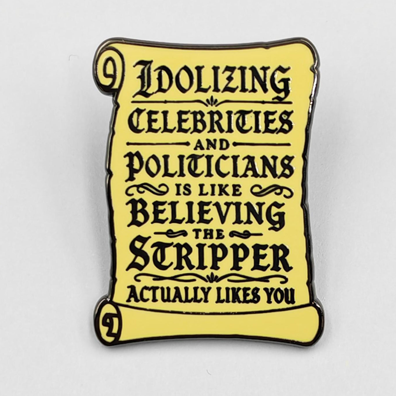Wholesale Idolizing Celebrities and Politicians Enamel Pin - Shady Front