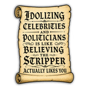 Wholesale Idolizing a Politician Sticker - Shady Front