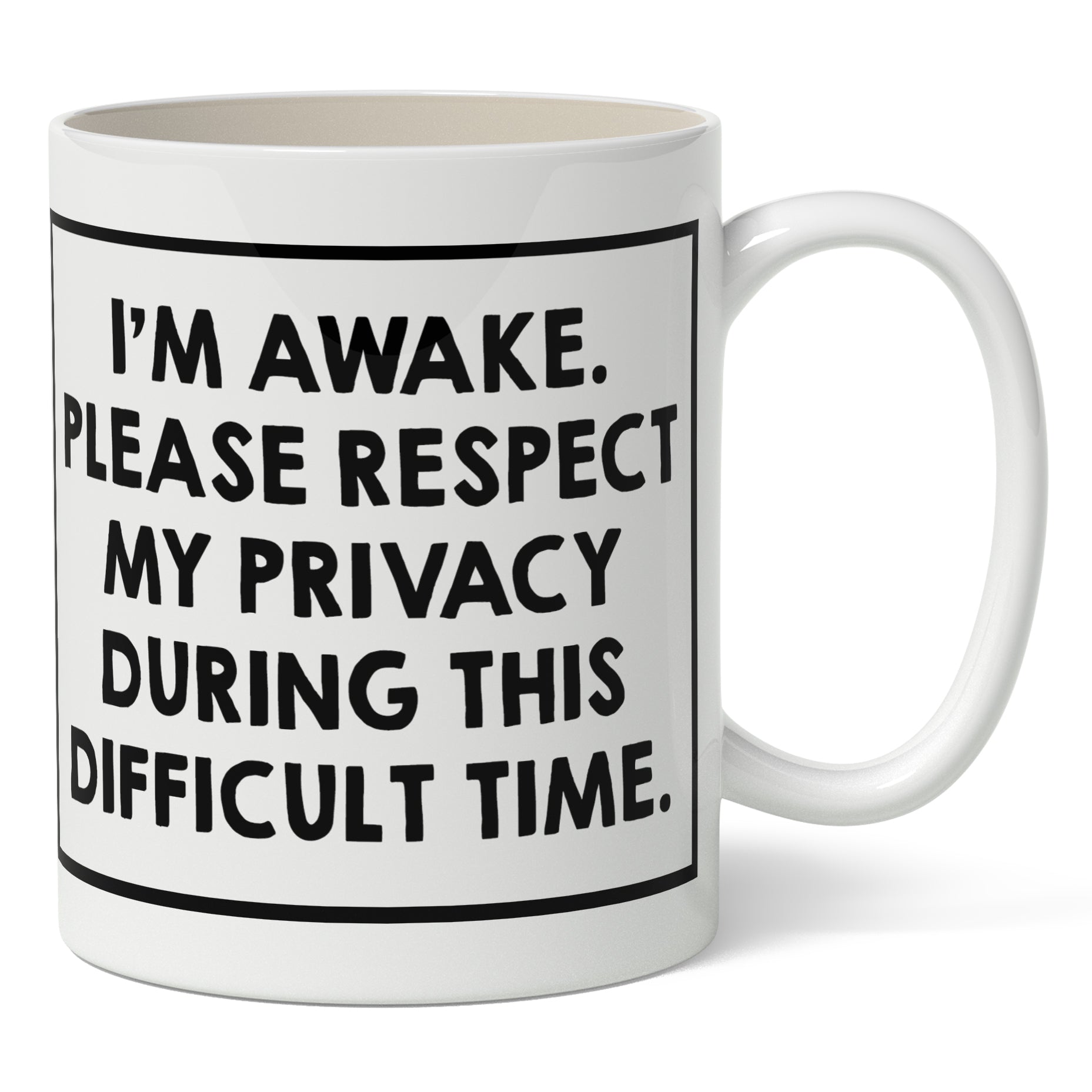 I'm Awake. Please Respect my Privacy Mug - Shady Front