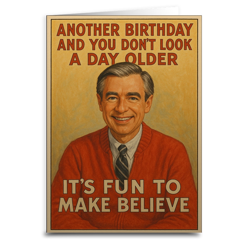 It's Fun to Make Believe Birthday Greeting Card - Shady Front