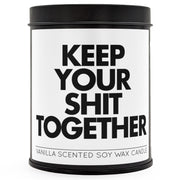 Keep Your Sh-t Together Scented Candle - Shady Front